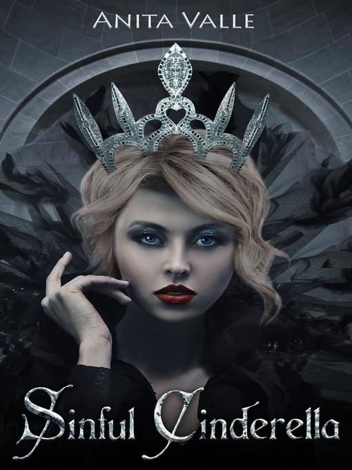 Title details for Sinful Cinderella by Anita Valle - Available